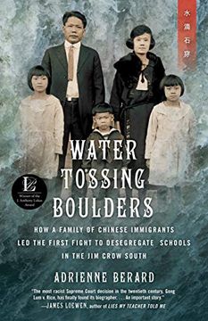 portada Water Tossing Boulders: How a Family of Chinese Immigrants led the First Fight to Desegregate Schools in the jim Crow South 