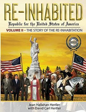 portada Re-inhabited: Republic For The United States Of America: Volume Ii The Story Of The Re-inhabitation (in English)