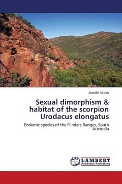 portada Sexual dimorphism & habitat of the scorpion Urodacus elongatus