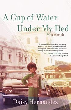 portada A cup of Water Under my Bed: A Memoir (in English)