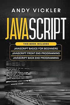 Libro Javascript: This Book Includes: Javascript Basics for Beginners ...