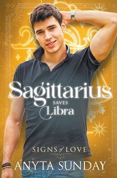 portada Sagittarius Saves Libra (en Inglés)