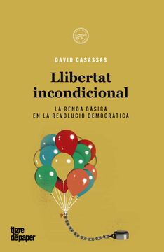 portada Llibertat Incondicional [Próxima Aparición] (in Catalá)