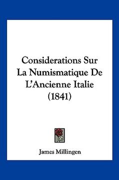 portada Considerations Sur La Numismatique De L'Ancienne Italie (1841) (en Francés)