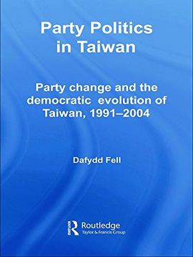 portada Party Politics in Taiwan (Politics in Asia) (en Inglés)