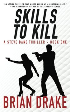 portada Skills to Kill: A Steve Dane Thriller: 1 (in English)