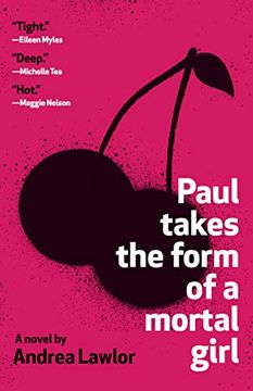 portada Paul Takes the Form of a Mortal Girl by Lawlor, Andrea [Paperback ] (en Inglés)