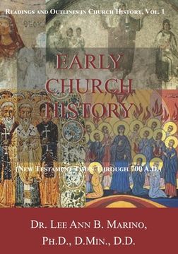 portada Early Church History: (New Testament Times To 700 AD) (en Inglés)