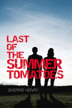 portada Last of the Summer Tomatoes: Volume 1