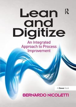 portada Lean and Digitize: An Integrated Approach to Process Improvement (in English)