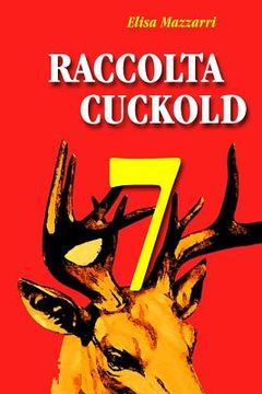 portada Raccolta Cuckold 7 (en Italiano)