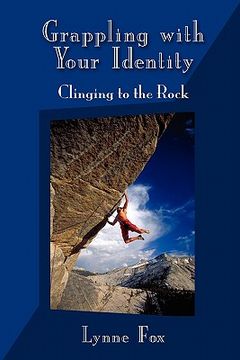 portada grappling with your identity - clinging to the rock (in English)
