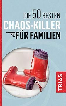 portada Die 50 Besten Chaos-Killer für Familien (en Alemán)