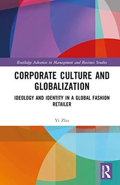portada Corporate Culture and Globalization (Routledge Advances in Management and Business Studies) (en Inglés)