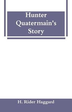 portada Hunter Quatermain's Story (en Inglés)