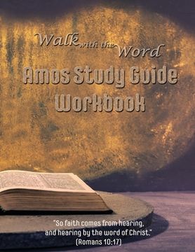 portada Walk with the Word Amos Study Guide Workbook (in English)