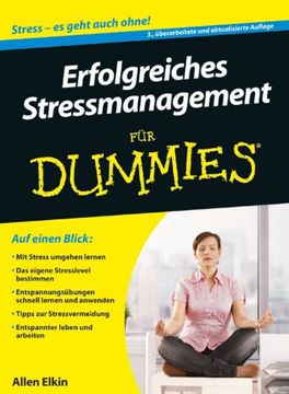 portada Erfolgreiches Stressmanagement für Dummies: Stress - es Geht Auch Ohne (en Alemán)