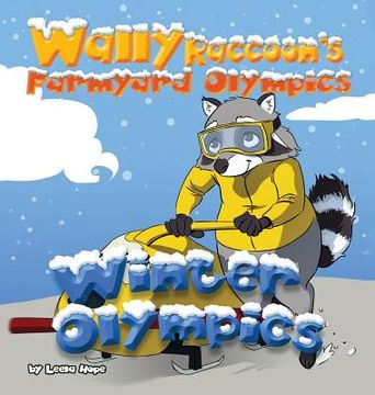 portada Wally Raccoon's Farmyard Olympics - Winter Olympics