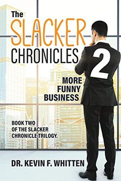 portada The Slacker Chronicles 2: More Funny Business (in English)