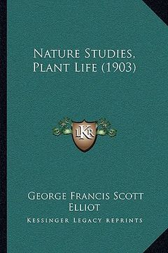 portada nature studies, plant life (1903) (in English)