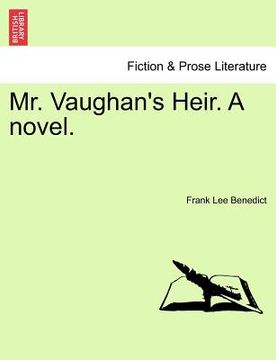 portada mr. vaughan's heir. a novel. vol. ii. (en Inglés)