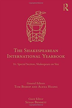 portada The Shakespearean International Yearbook: 16: Special Section, Shakespeare on Site (en Inglés)