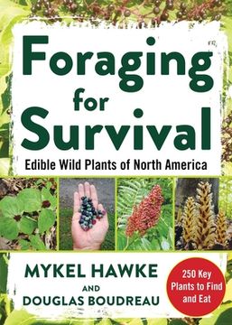portada Foraging for Survival: Edible Wild Plants of North America (en Inglés)