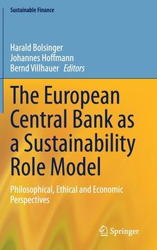 portada The European Central Bank as a Sustainability Role Model: Philosophical, Ethical and Economic Perspectives (en Inglés)