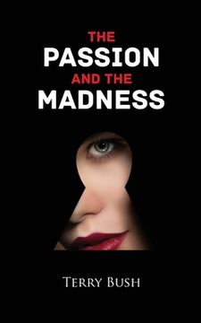 portada The Passion and the Madness (en Inglés)