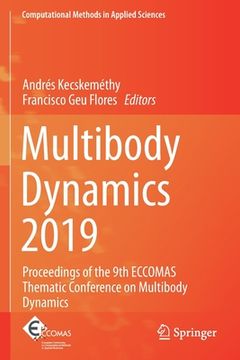 portada Multibody Dynamics 2019: Proceedings of the 9th Eccomas Thematic Conference on Multibody Dynamics (en Inglés)