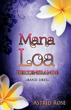 portada Mana Loa (3): Herzensbande (en Alemán)