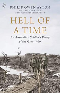 portada Hell of a Time: An Australian Soldier's Diary of the Great war (en Inglés)