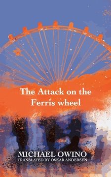 portada The Attack on the Ferris wheel (en Inglés)