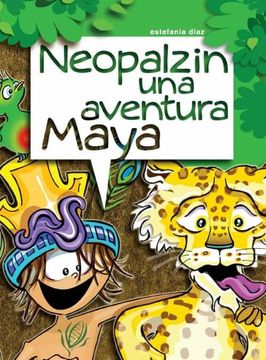 portada Neopalzin, una Aventura Maya