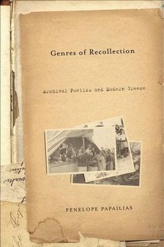 portada Genres of Recollection: Archival Poetics and Modern Greece (en Inglés)