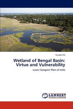 portada wetland of bengal basin: virtue and vulnerability (en Inglés)