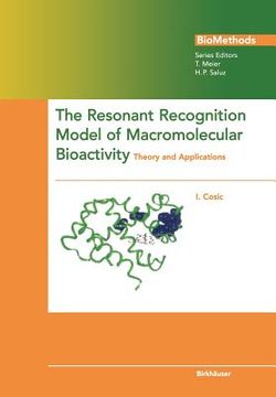 portada The Resonant Recognition Model of Macromolecular Bioactivity: Theory and Applications (en Inglés)