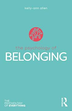 portada The Psychology of Belonging (The Psychology of Everything) (en Inglés)