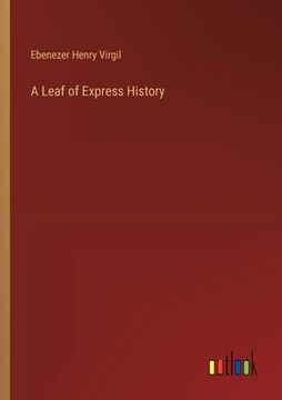 portada A Leaf of Express History (en Inglés)