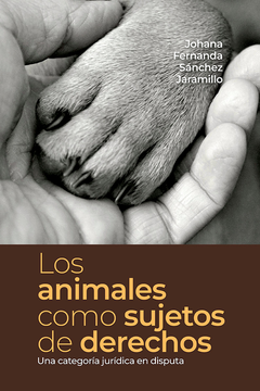 portada Animales como sujetos de derechos (in Spanish)