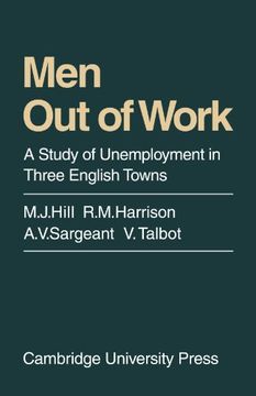 portada Men out of Work: A Study of Unemployment in Three English Towns (in English)