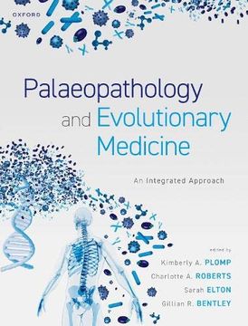 portada Palaeopathology and Evolutionary Medicine: An Integrated Approach (en Inglés)