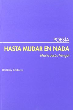 portada Hasta Mudar en Nada (in Spanish)