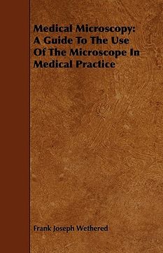 portada medical microscopy: a guide to the use o
