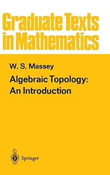 portada Algebraic Topology: An Introduction (Graduate Texts in Mathematics) (v. 56) (en Inglés)