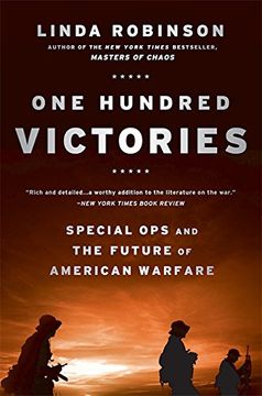 portada One Hundred Victories: Special Ops and the Future of American Warfare