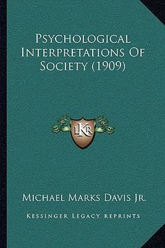 portada psychological interpretations of society (1909) (en Inglés)