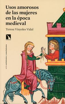 portada Usos Amorosos de las Mujeres en la Época Medieval (in Spanish)