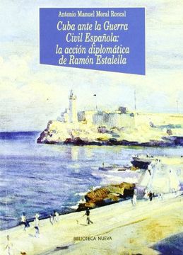 portada Cuba Ante la Guerra Civil Española. La Acción Diplomática de Ramón Estalella
