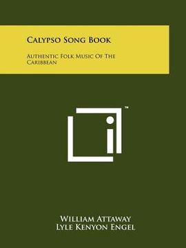 portada calypso song book: authentic folk music of the caribbean (en Inglés)